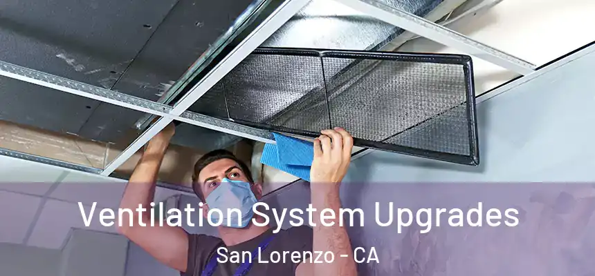  Ventilation System Upgrades San Lorenzo - CA